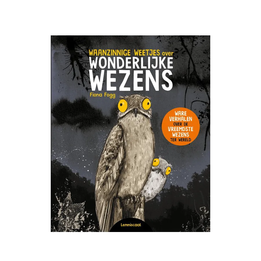 Waanzinnige weetjes over wonderlijke wezens – Fiona Fogg